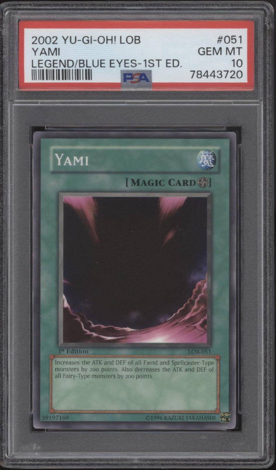 Yami Yu-Gi-Oh! LOB 1st Edition #051 PSA 10